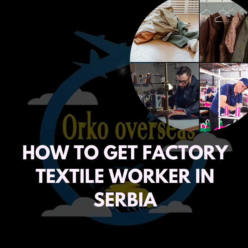 Get Factory Textile Worker In Serbia