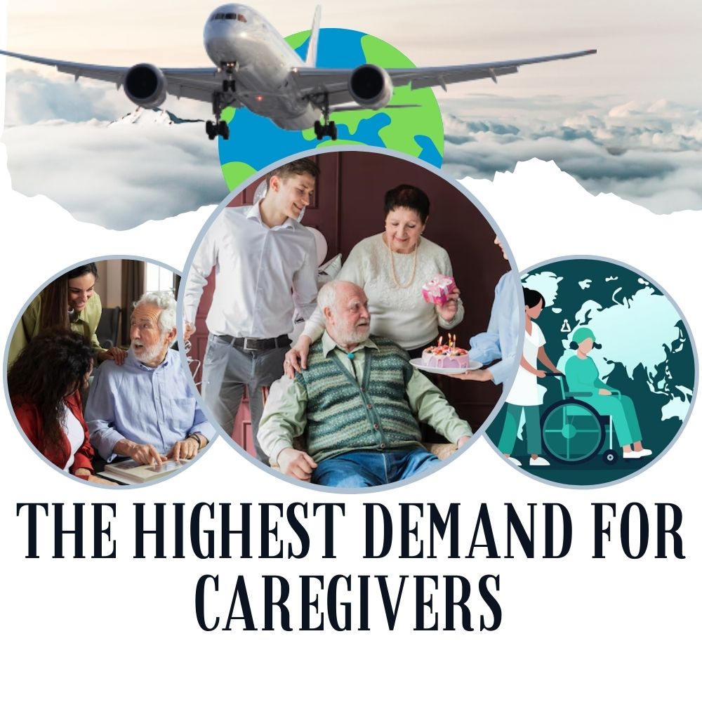 the highest demand for caregivers