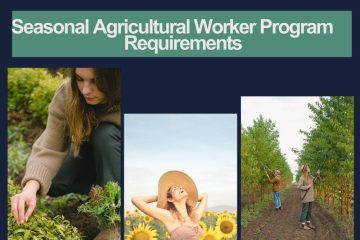 Agricultural Worker Program Requirements