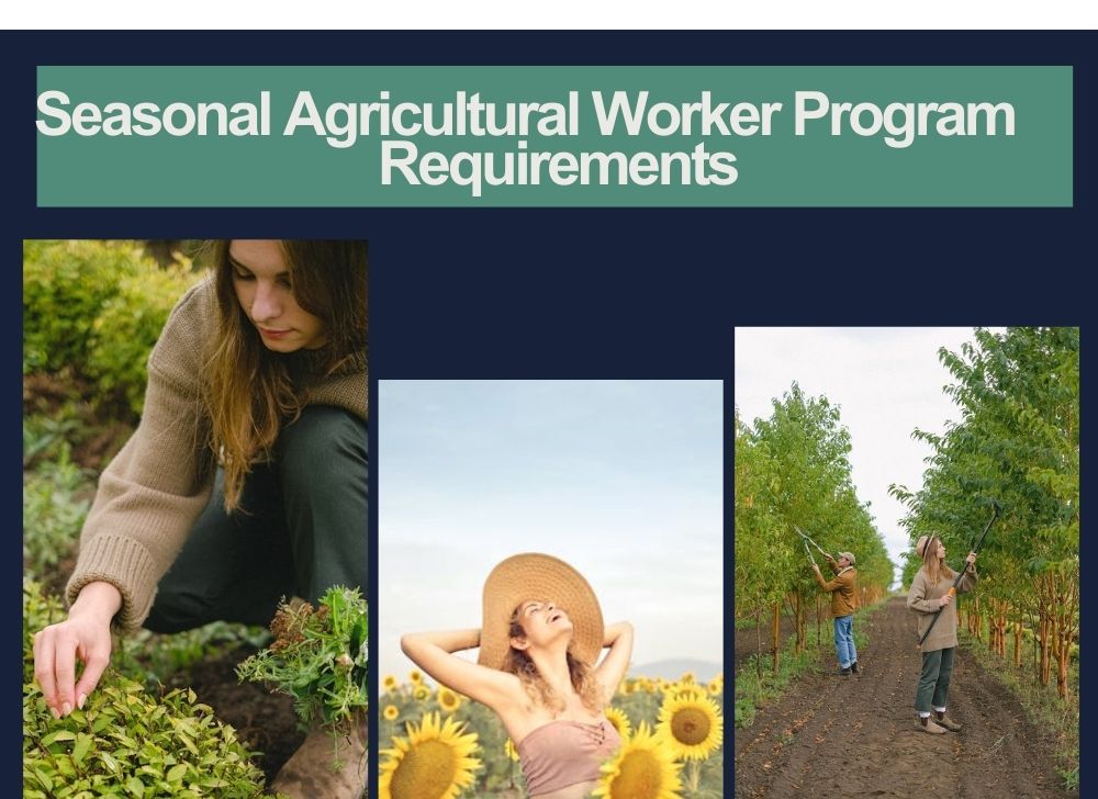 Agricultural Worker Program Requirements